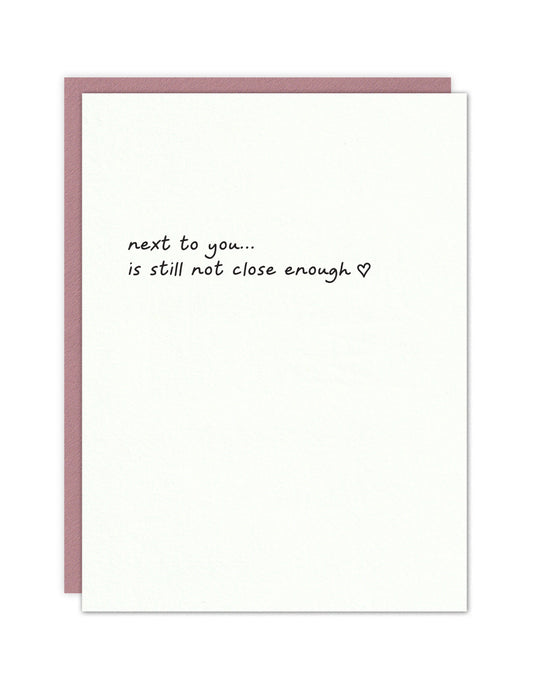 Next to you...